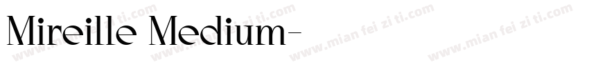 Mireille Medium字体转换